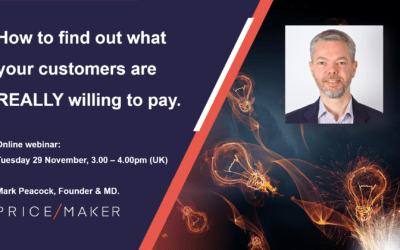 What are your customers are REALLY willing to pay?